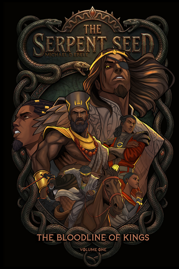 THE SERPENT SEED- THE BLOOD LINE OF KINGS(  Hardcover )